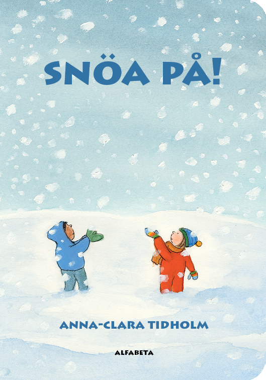 Snöa på!