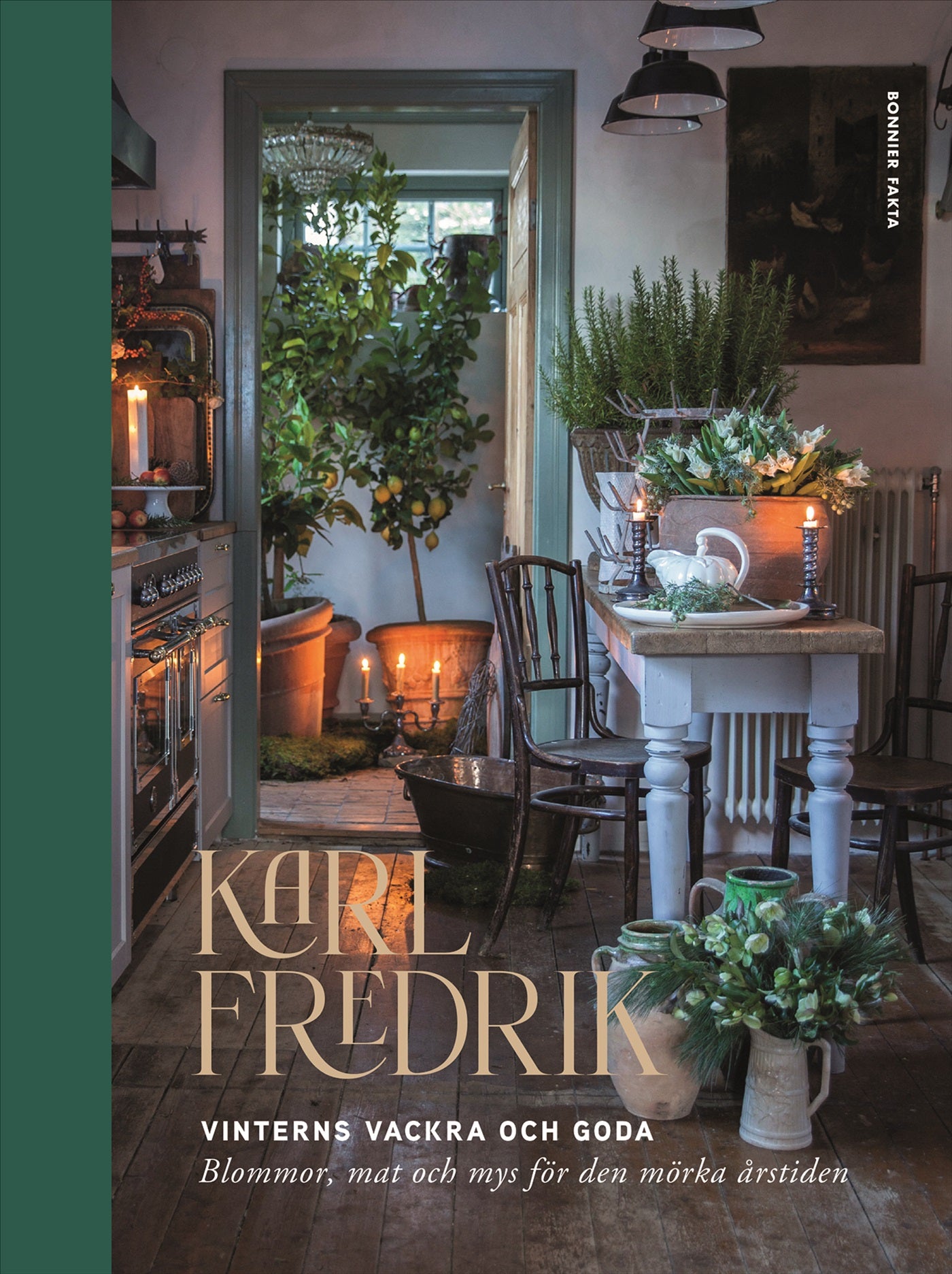 Karl Fredrik - vinterns vackra och goda