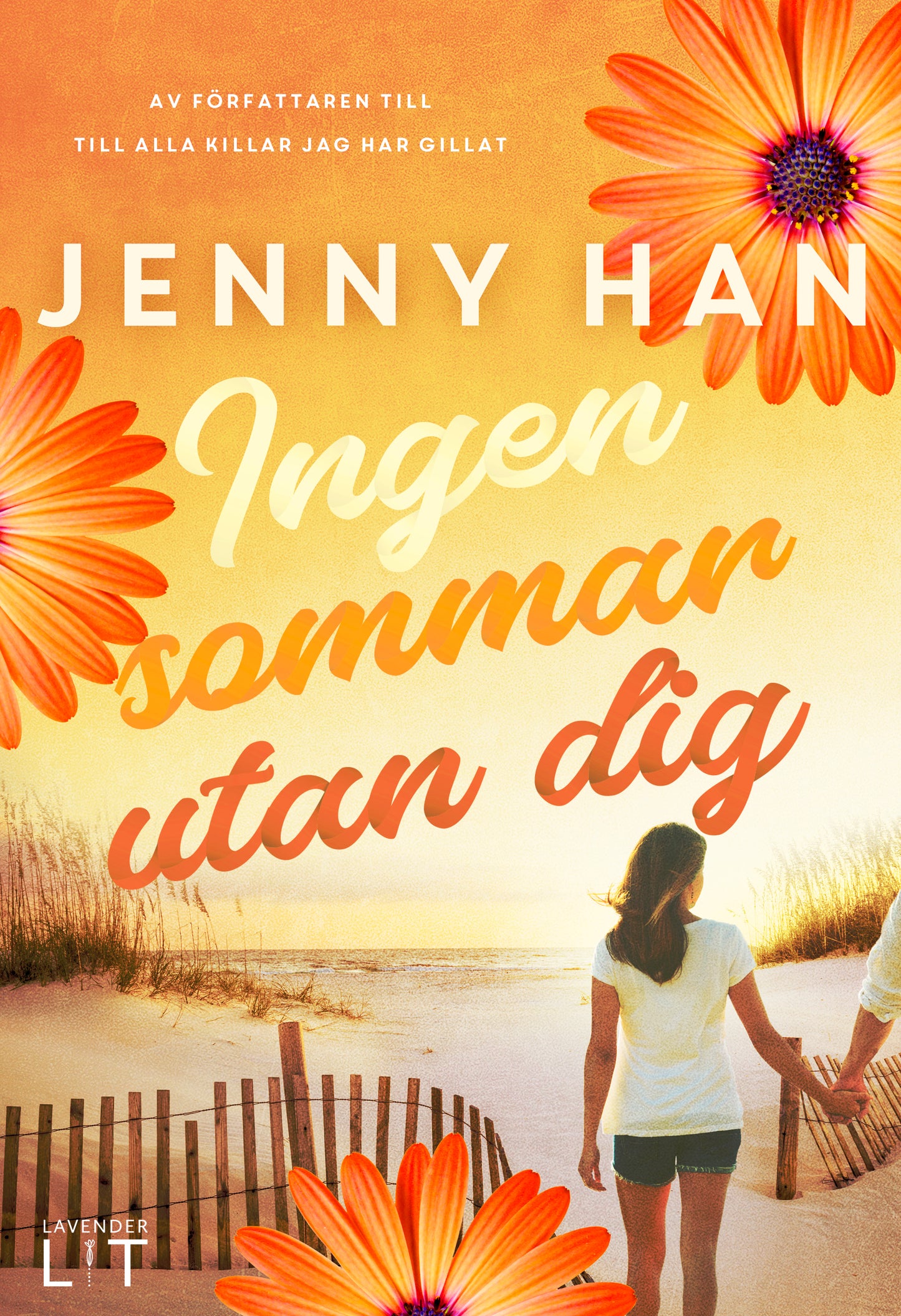 Ingen sommar utan dig