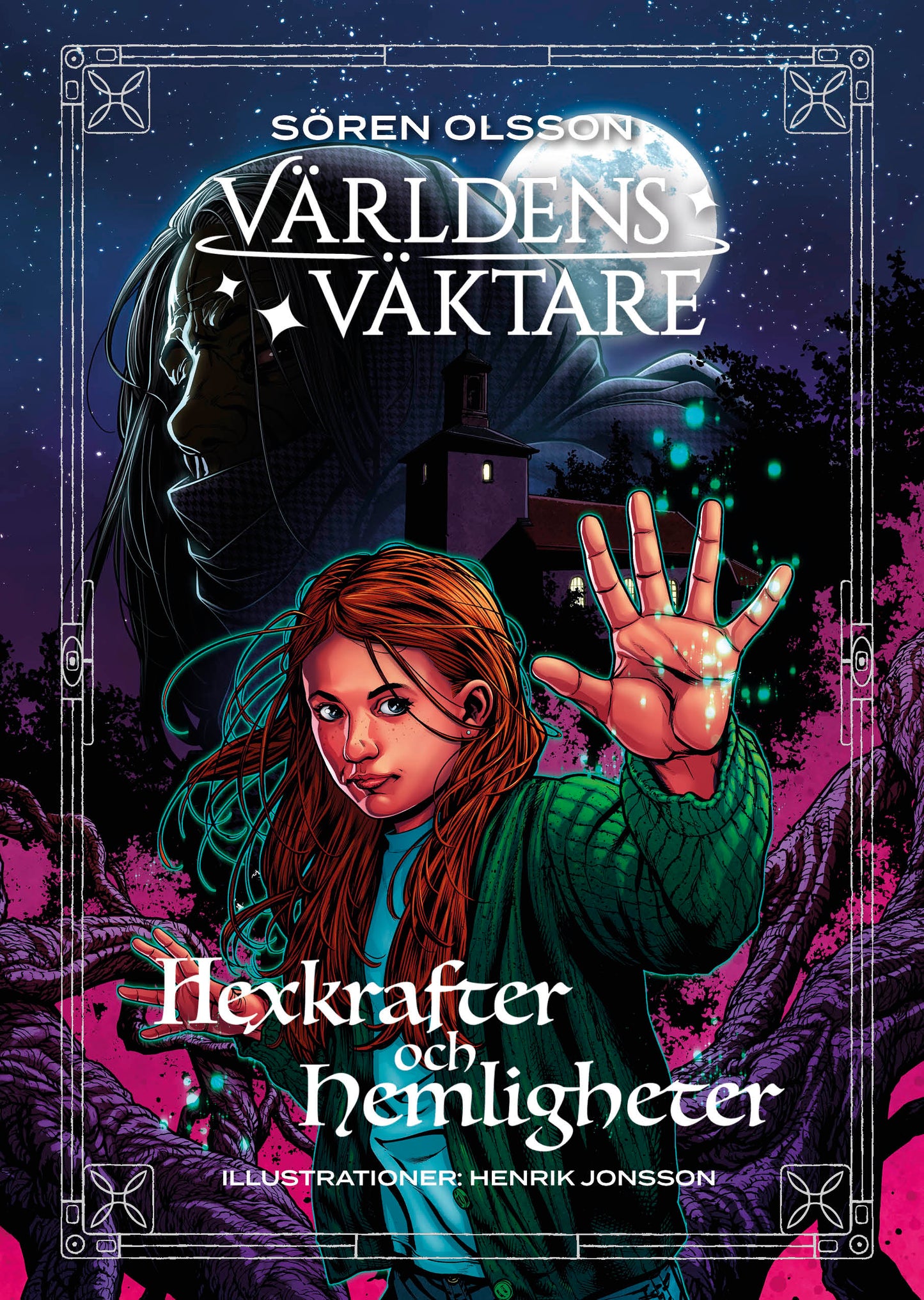 Hexkrafter och hemligheter