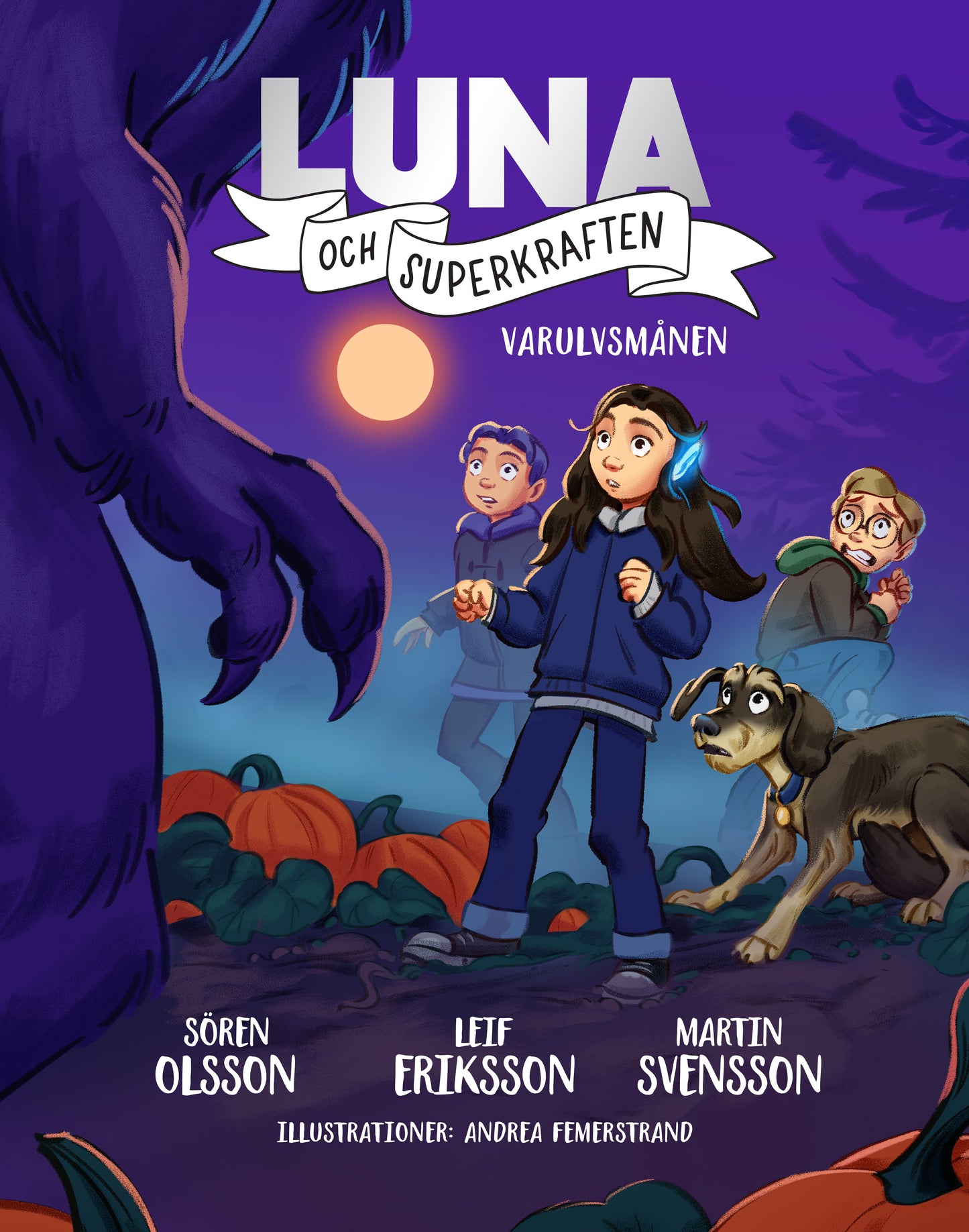 Luna och superkraften-varulvsmånen - UTGIVNING 15/9