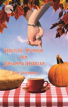 Höstlöv, Pumpor och ensamma hjärtan