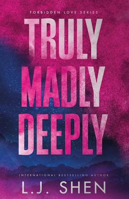 Truly madly deeply