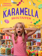 Karamella - skoltjuven