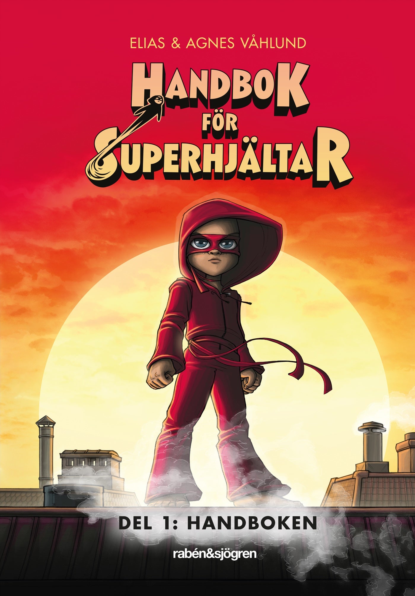 Handbok för superhjältar-Handboken del 1