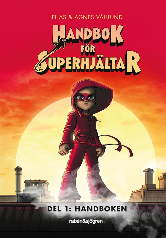 Handbok för superhjältar-Handboken del 1