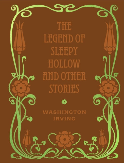 The legend of sleepy Hollow & other stories