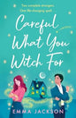 Careful what you witch for