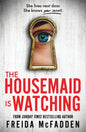 The Housemaid is Watching