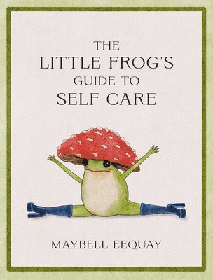 The little frog´s guide to self-care