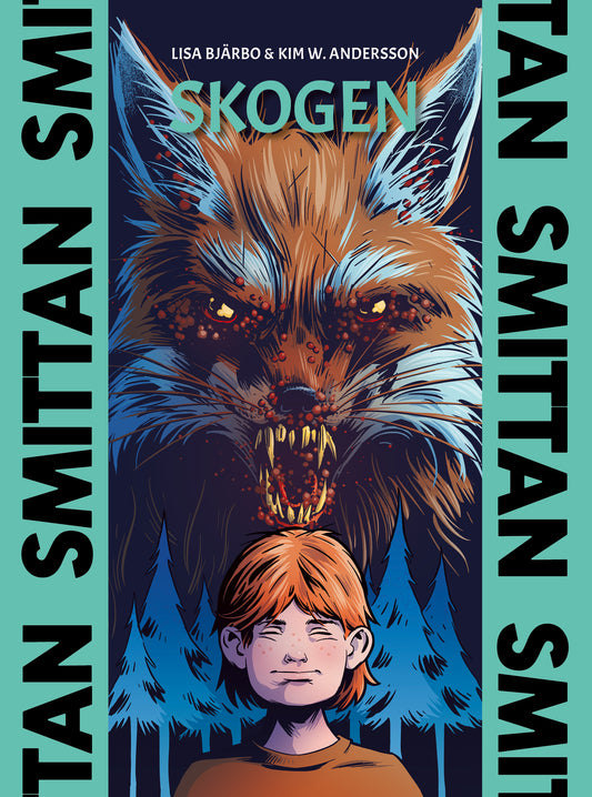 Smittan - Skogen