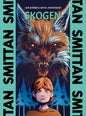 Smittan - Skogen