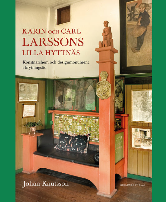 Karin och Carl Larssons lilla Hyttnäs