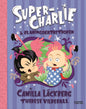 Super-Charlie och flamingokatastofen