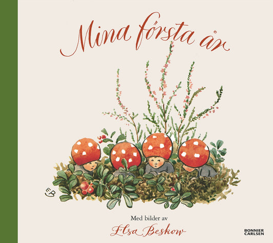 Mina första år - Elsa Beskow