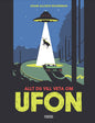 Allt du vill veta om UFON