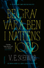 Begrav våra ben i nattens jord