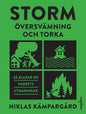 Storm Översvämning och torka