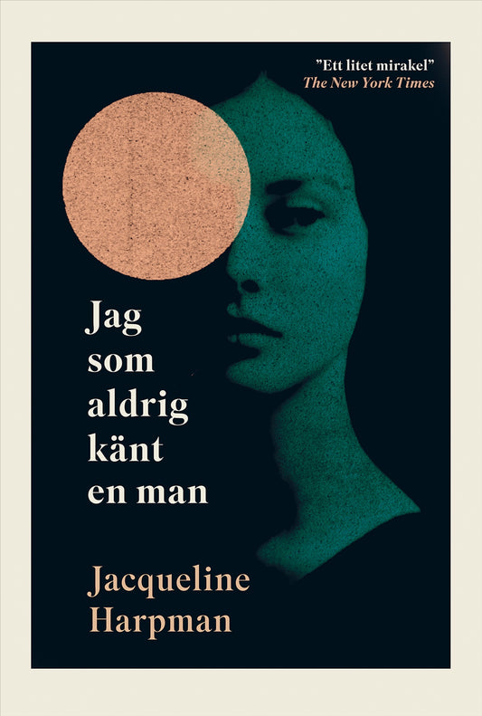 Jag som aldrig känt en man
