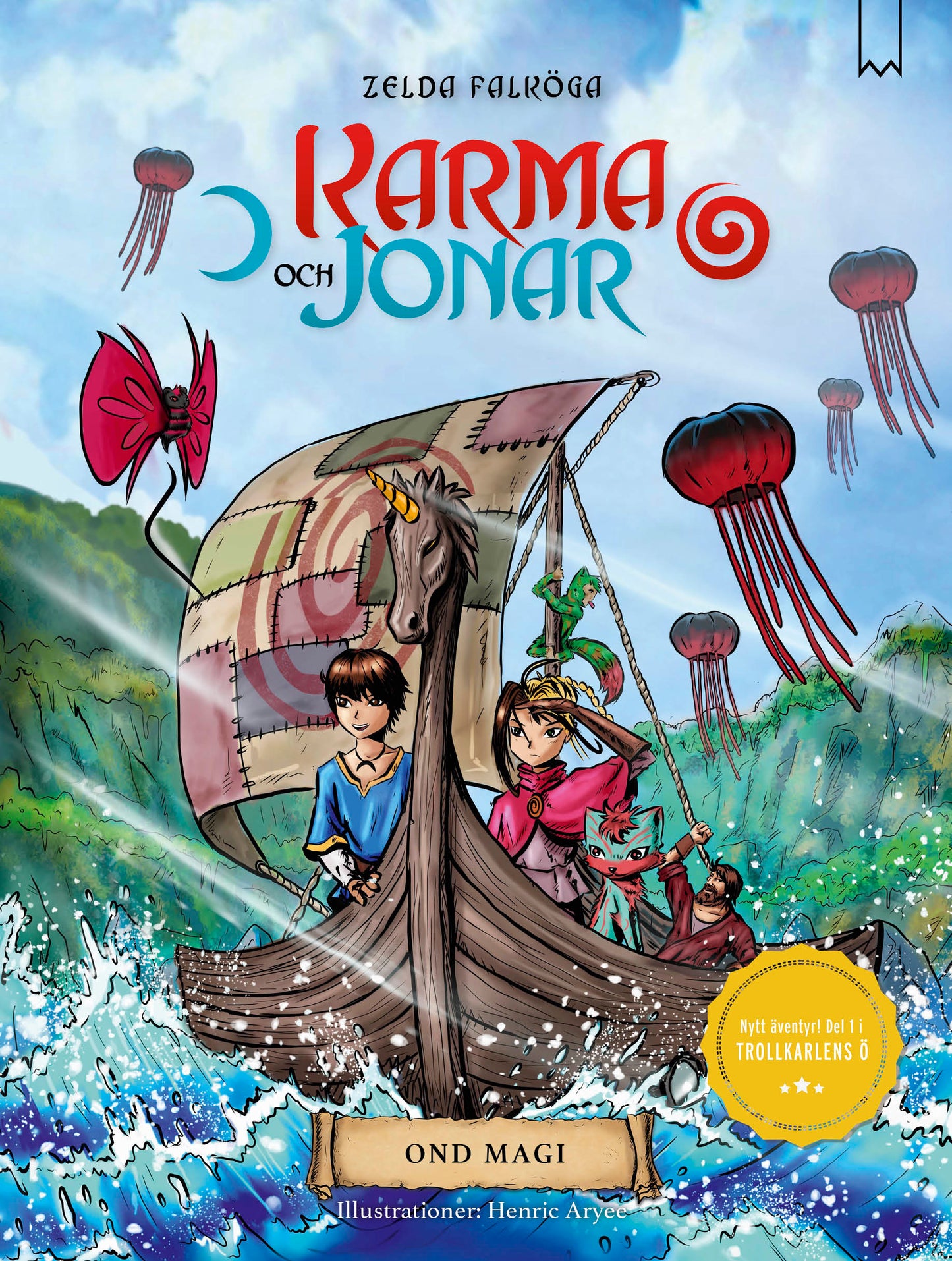 Karma och jonar-ond magi 6