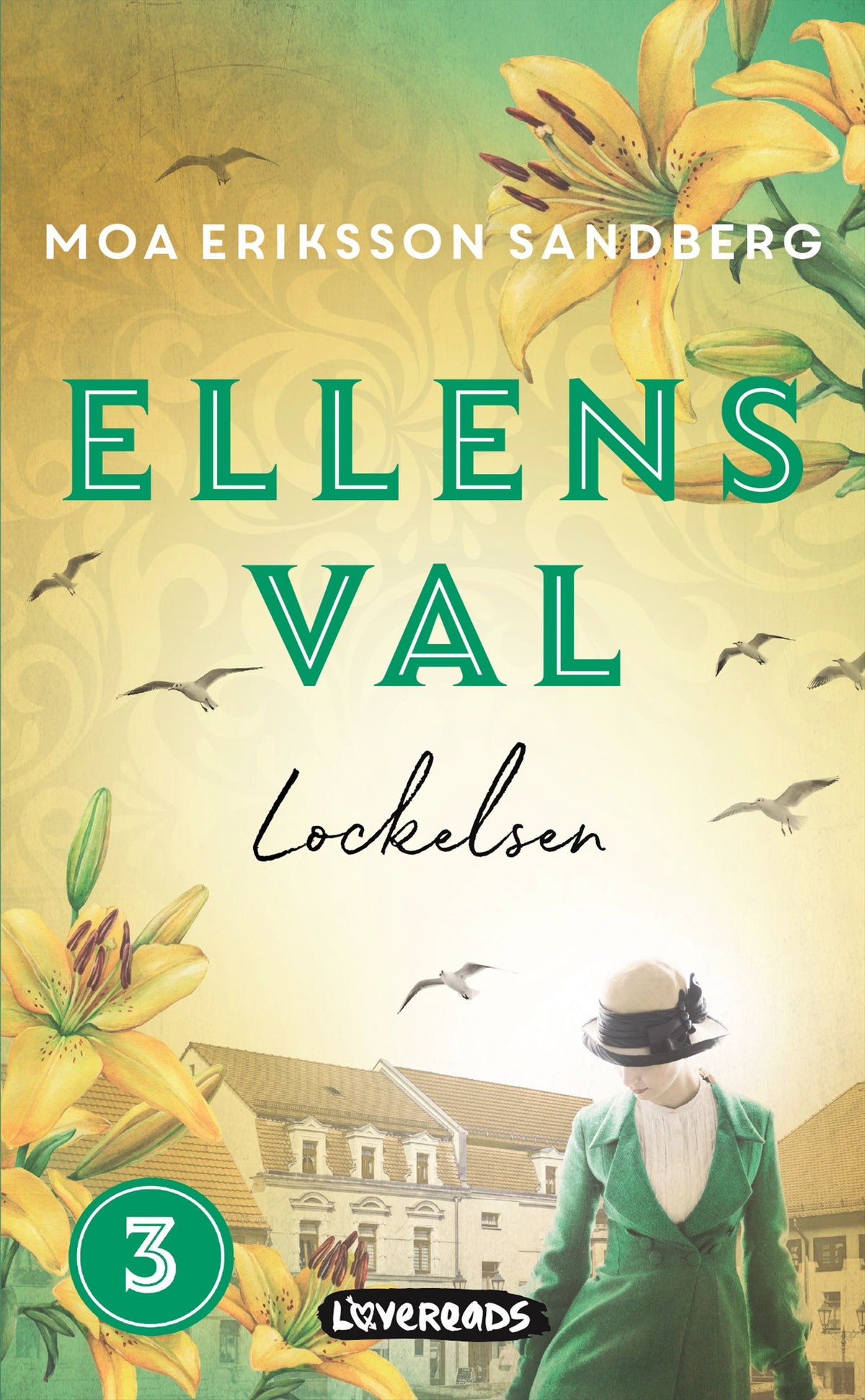 Ellens val - Lockelsen