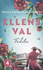 Ellens val - Friheten