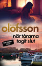 När tårarna har tagit slut