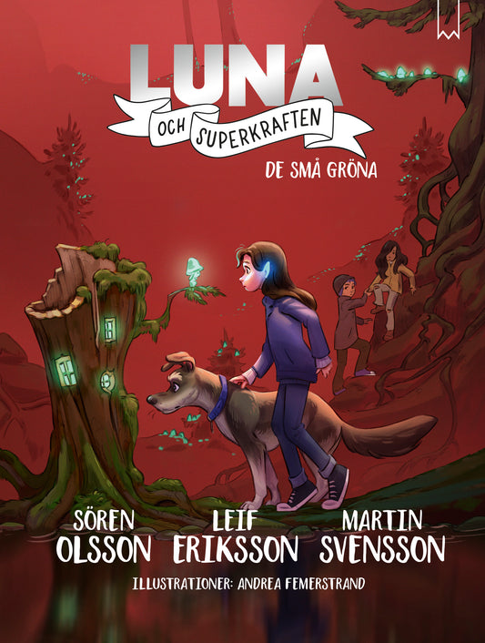 Luna och superkraften-De gröna 8