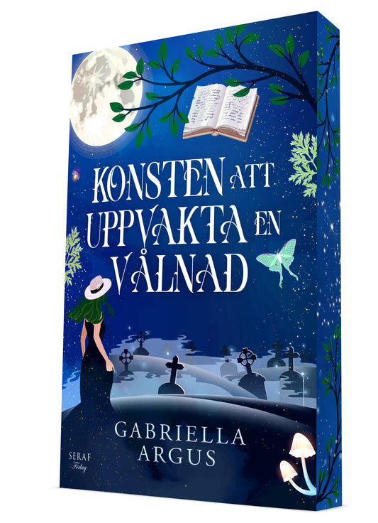 Konsten att uppvakta en vålnad