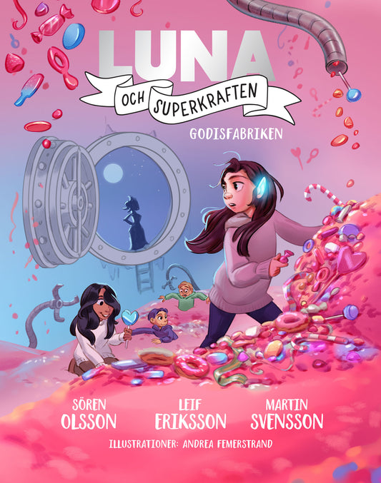 Luna och superkraften-godisfabriken