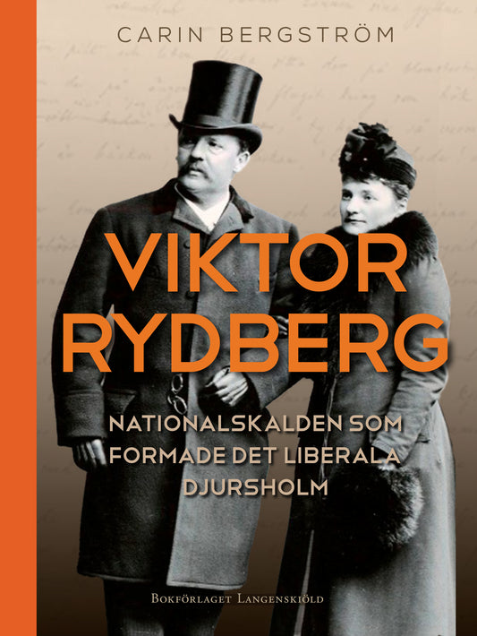Viktor Rydberg-Nationalskalden som formade det liberala djursholm
