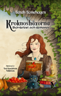 Kroknoshäxorna - skördefest och demoner