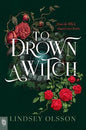 To drown a witch