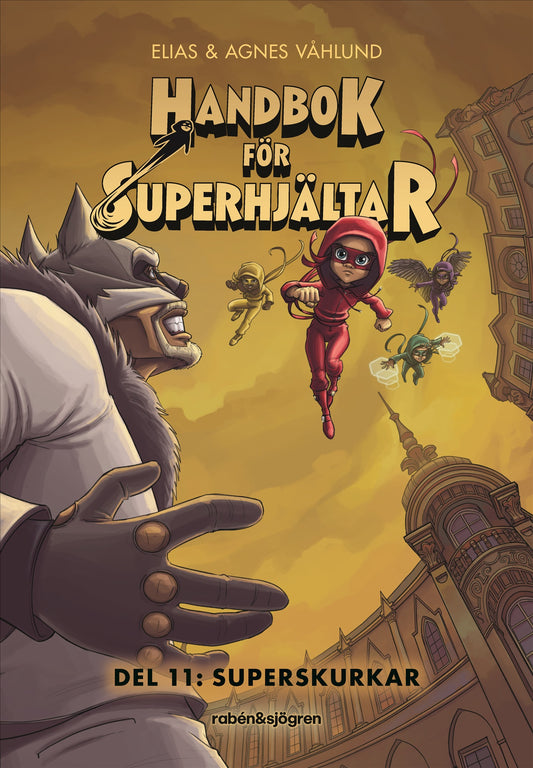Handbok för superhjältar - Superskurkar